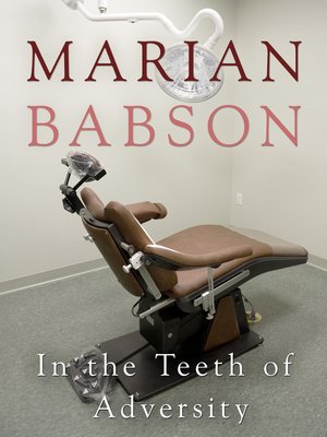 cover image of In the Teeth of Adversity